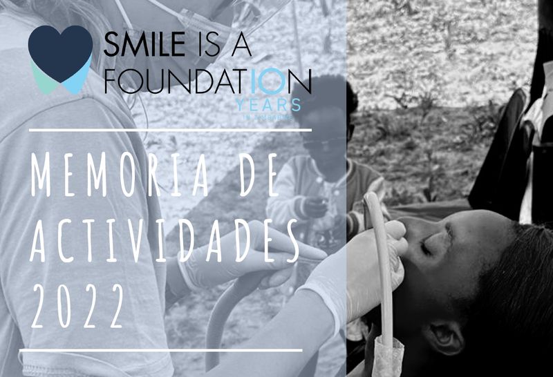 Memoria de Actividades Smile is a Foundation 2022