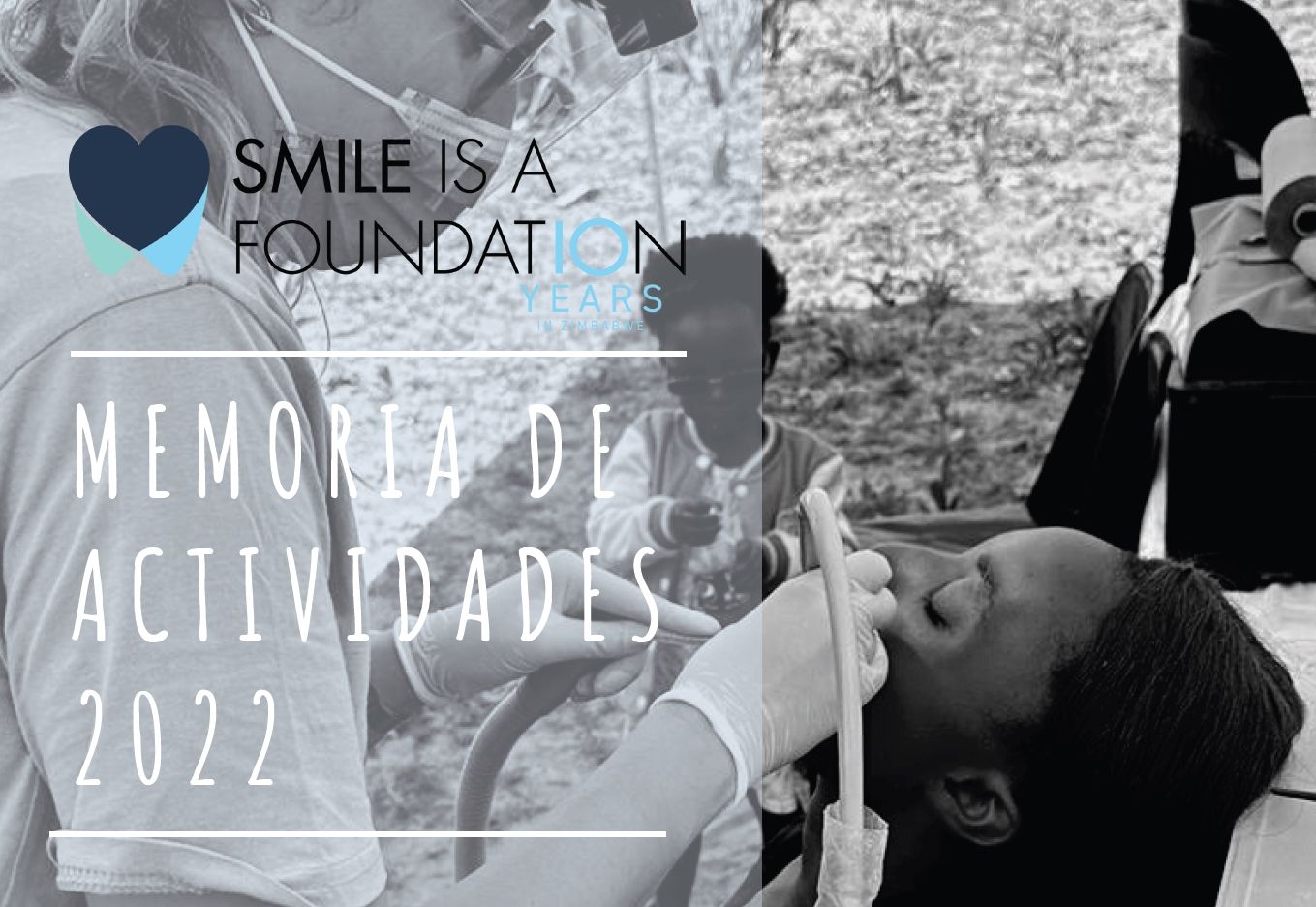 Memoria de actividades de Smile is a Foundation 2022